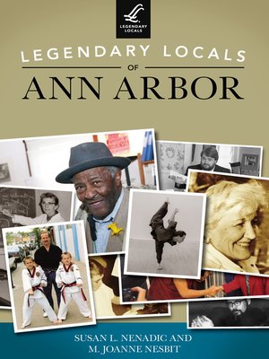 cover image of Legendary Locals of Ann Arbor